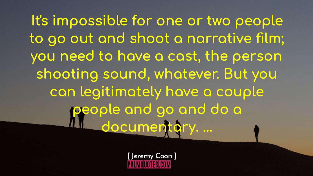 Inspiring Film quotes by Jeremy Coon