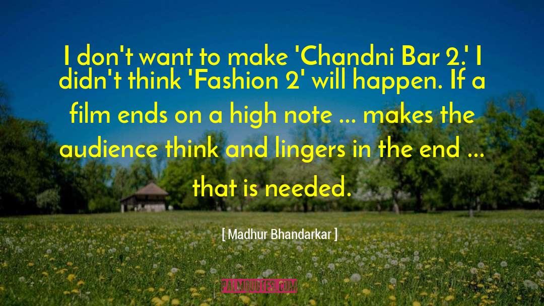 Inspiring Film quotes by Madhur Bhandarkar