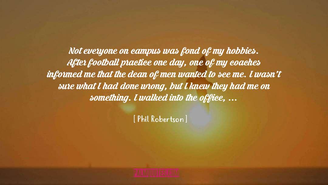 Inspiring Football quotes by Phil Robertson