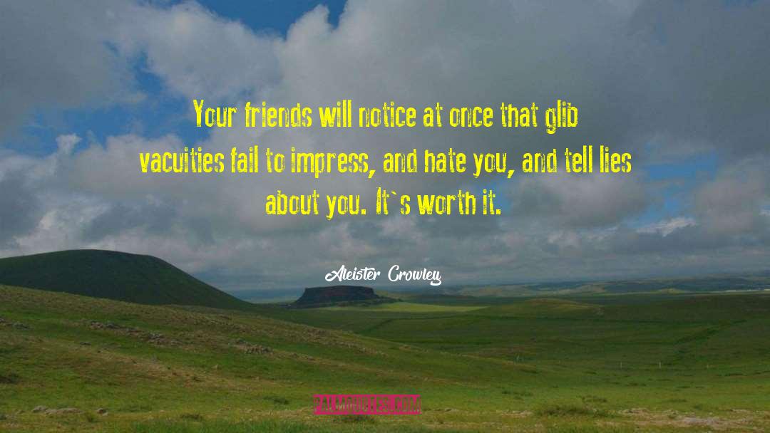 Inspiring Friends quotes by Aleister Crowley