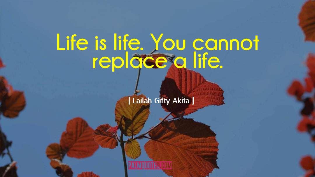 Inspiring Life quotes by Lailah Gifty Akita