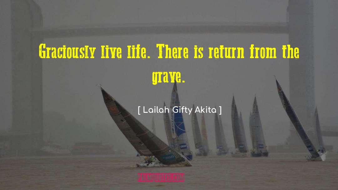 Inspiring Life quotes by Lailah Gifty Akita