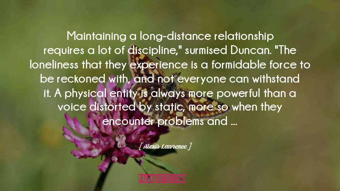 Inspiring Long Distance Relationship quotes by Alexis Lawrence