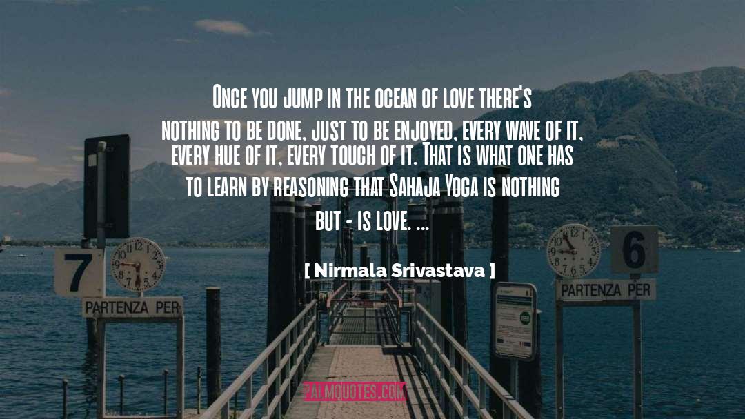 Inspiring Love quotes by Nirmala Srivastava