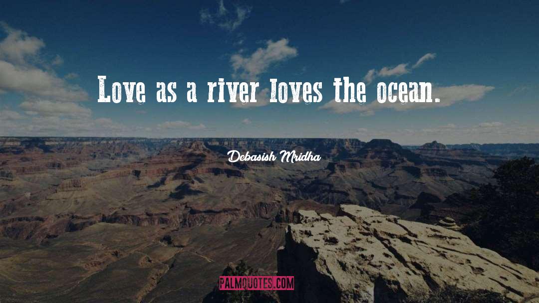 Inspiring Love quotes by Debasish Mridha