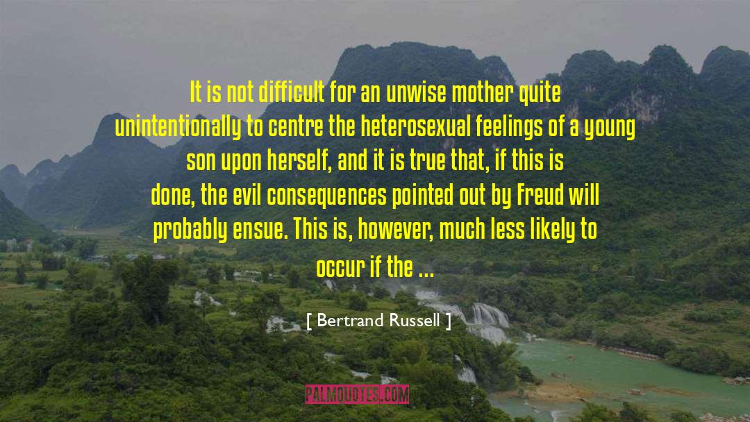 Inspiring Mothers quotes by Bertrand Russell