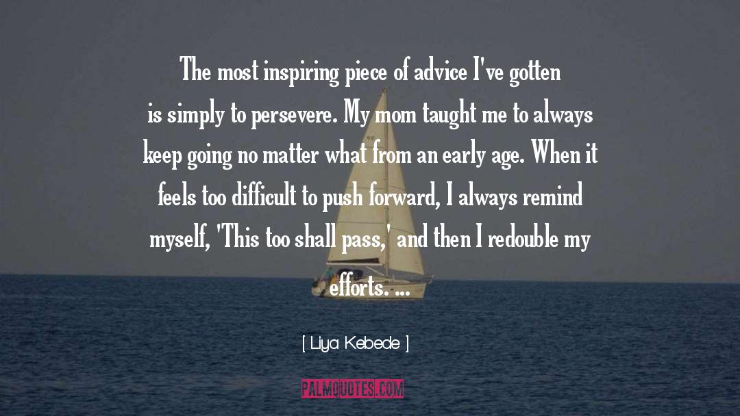 Inspiring Mums quotes by Liya Kebede