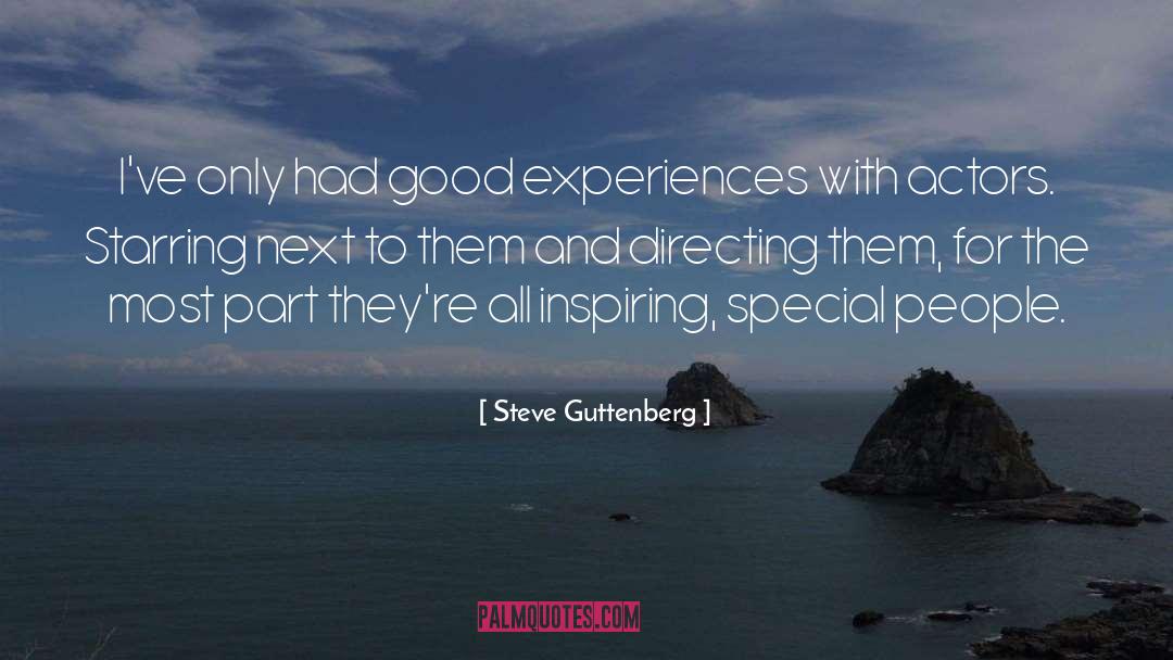 Inspiring People quotes by Steve Guttenberg