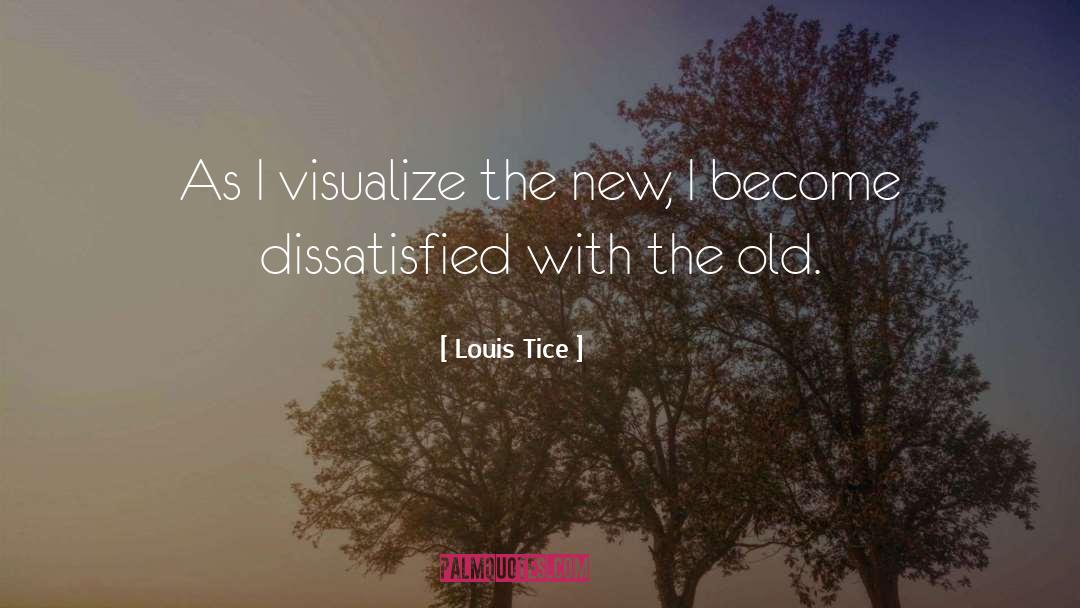 Inspiring quotes by Louis Tice