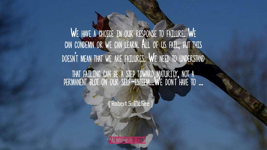 Inspiring Self Esteem quotes by Robert S. McGee