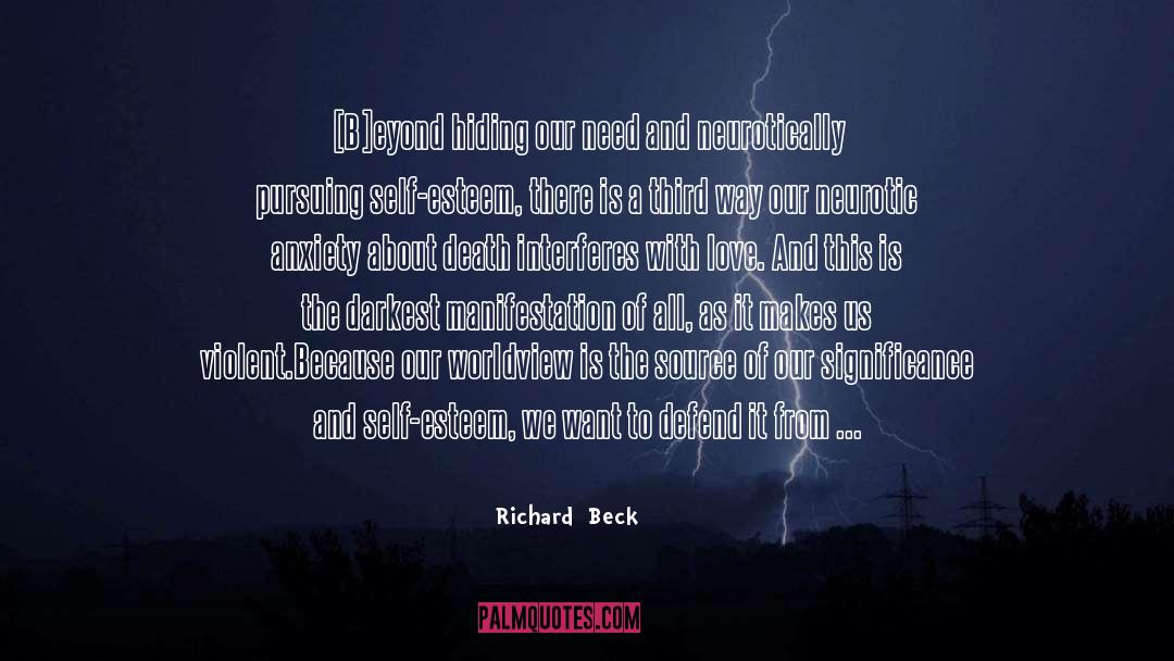 Inspiring Self Esteem quotes by Richard  Beck