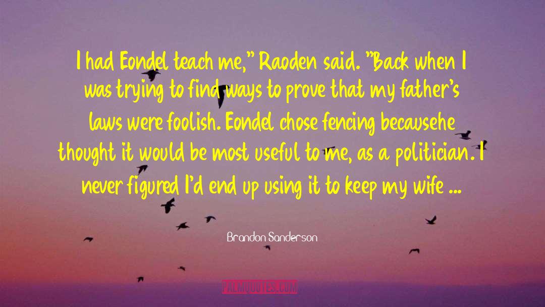 Inspiring Thought quotes by Brandon Sanderson
