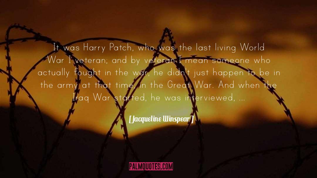 Inspiring Veteran quotes by Jacqueline Winspear
