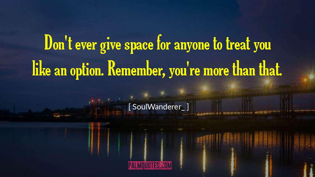 Inspiring Words quotes by SoulWanderer_