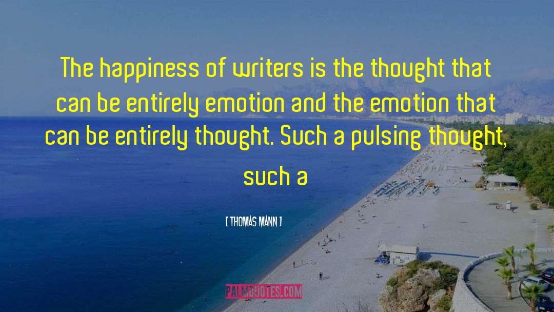 Inspiring Writers quotes by Thomas Mann