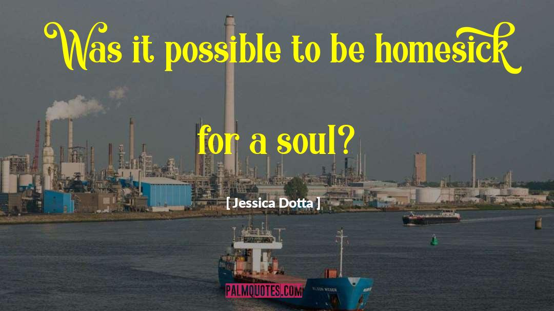 Inspiritationalonal Fiction quotes by Jessica Dotta