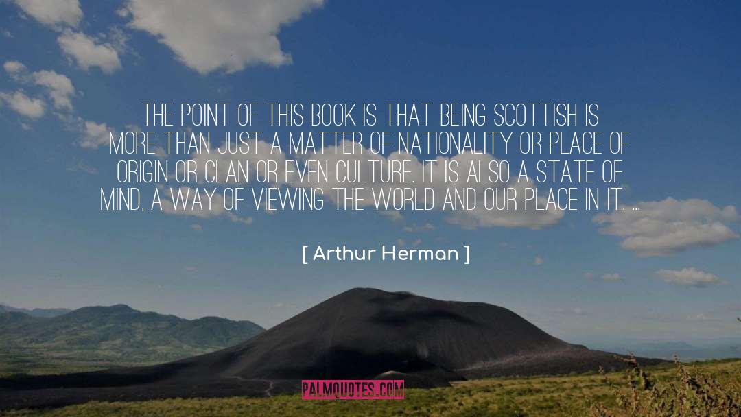 Inspriational In A Way quotes by Arthur Herman