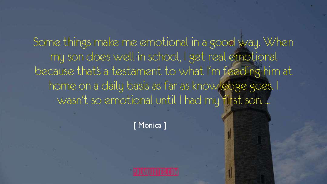 Inspriational In A Way quotes by Monica