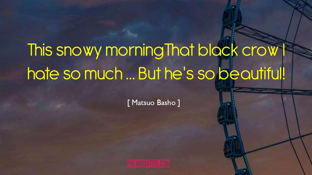 Inspriational quotes by Matsuo Basho