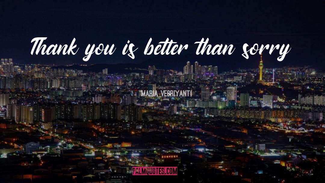 Inspriational quotes by Maria Vebriyanti