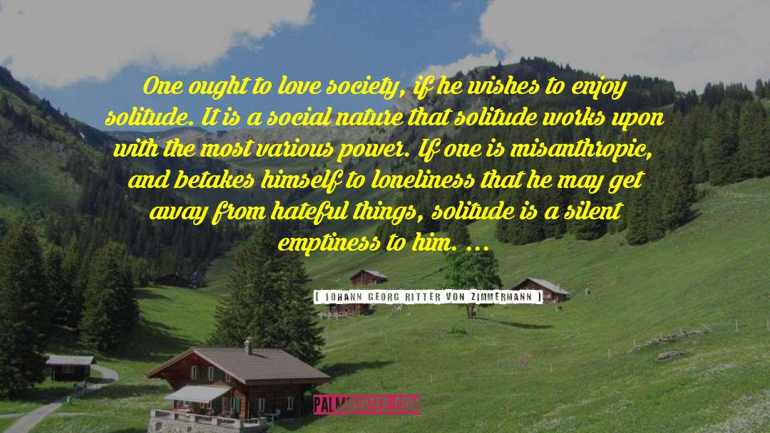 Insta Love quotes by Johann Georg Ritter Von Zimmermann