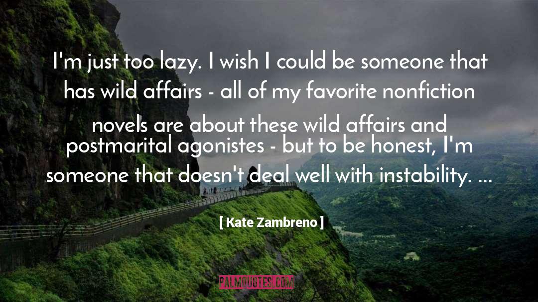 Instability quotes by Kate Zambreno