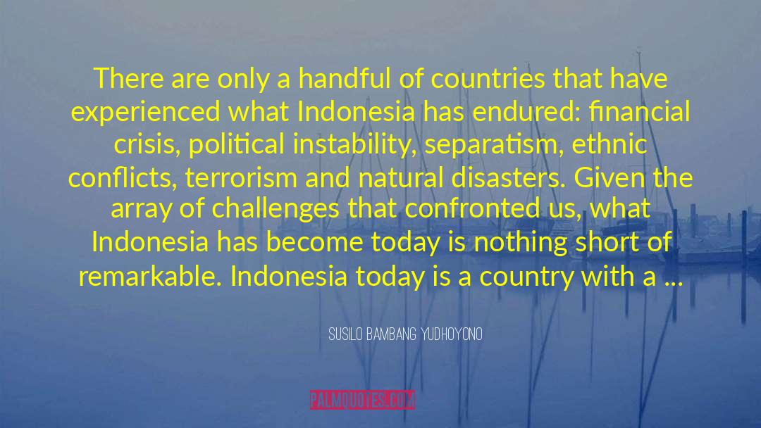 Instability quotes by Susilo Bambang Yudhoyono