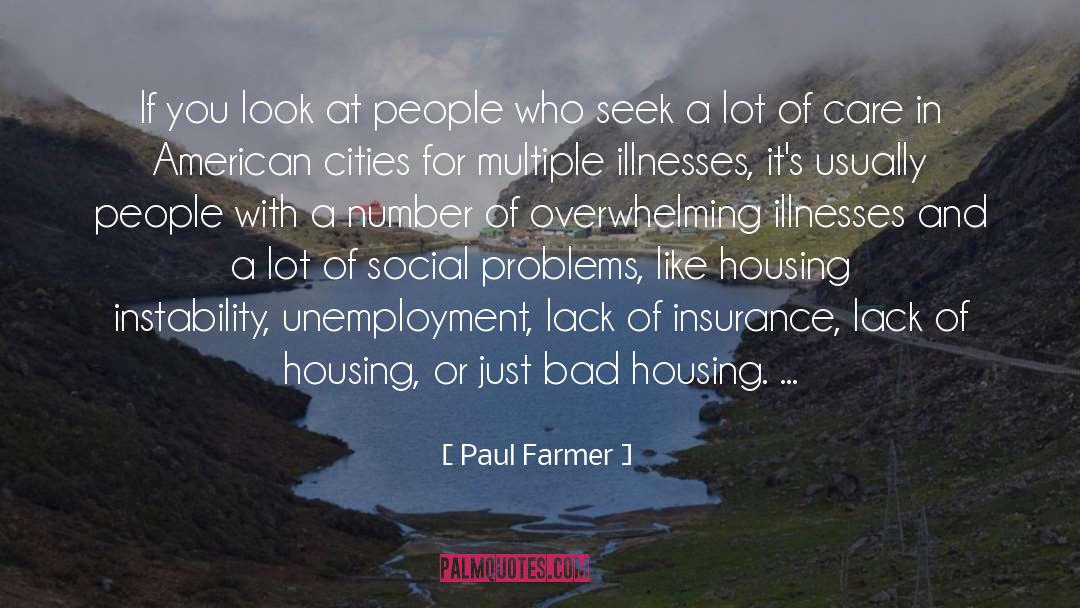 Instability quotes by Paul Farmer