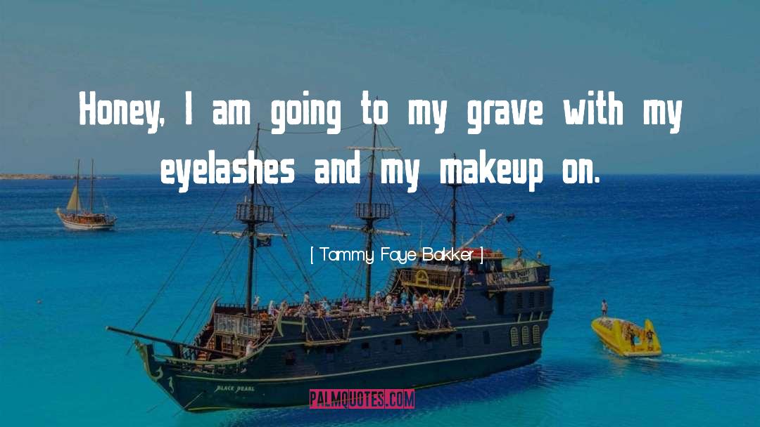 Instagram Eyelashes quotes by Tammy Faye Bakker