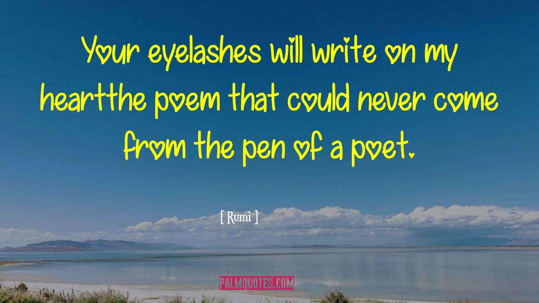 Instagram Eyelashes quotes by Rumi