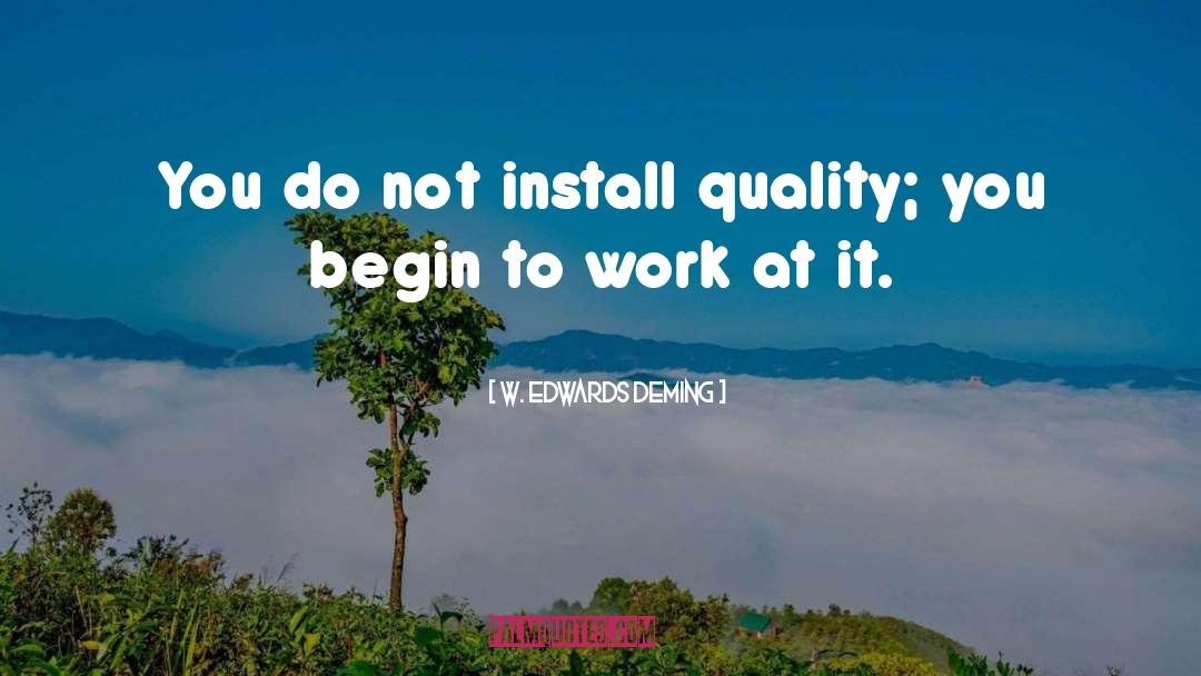 Install quotes by W. Edwards Deming