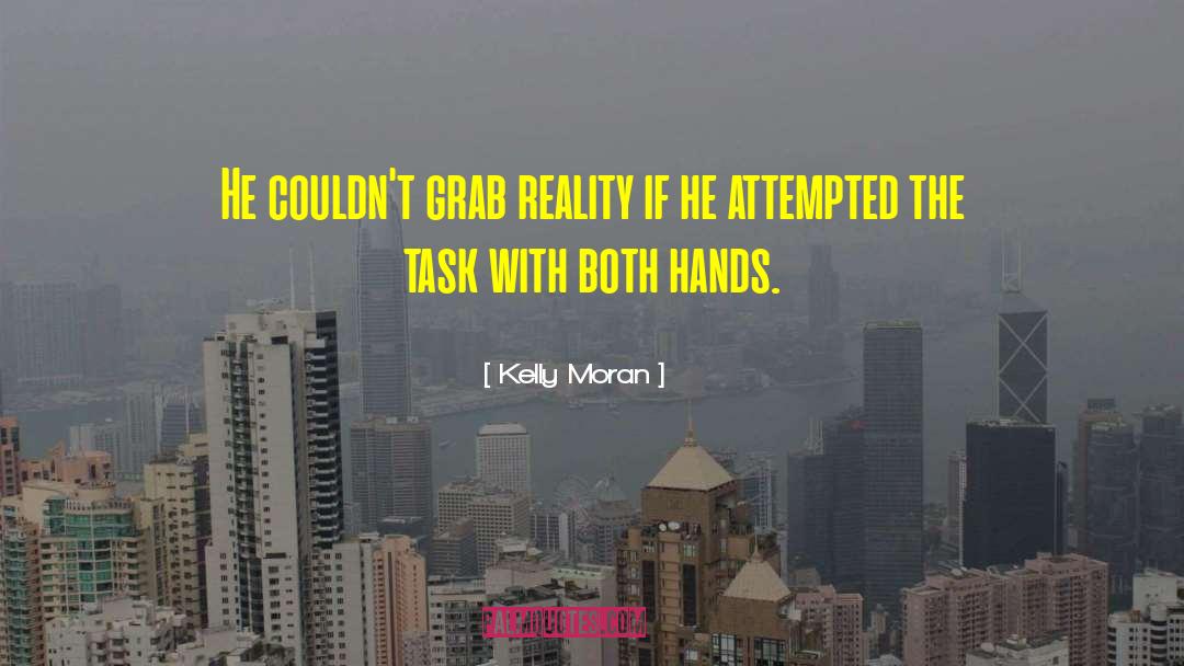 Instant Attraction quotes by Kelly Moran