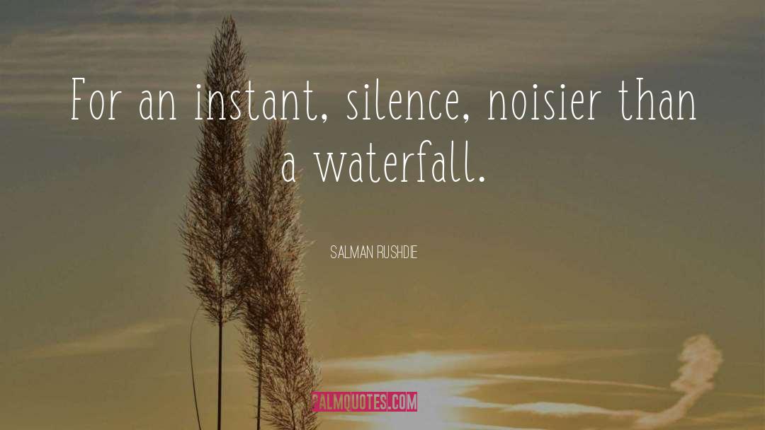 Instant quotes by Salman Rushdie