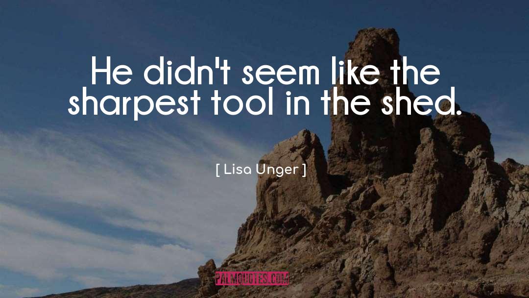 Instant Tool quotes by Lisa Unger