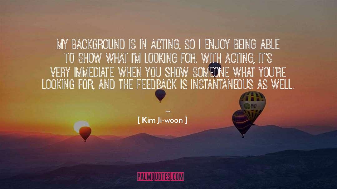 Instantaneous quotes by Kim Ji-woon