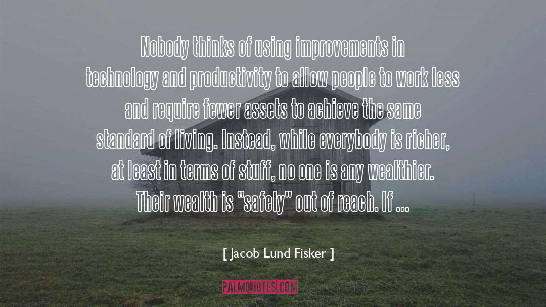 Instead quotes by Jacob Lund Fisker