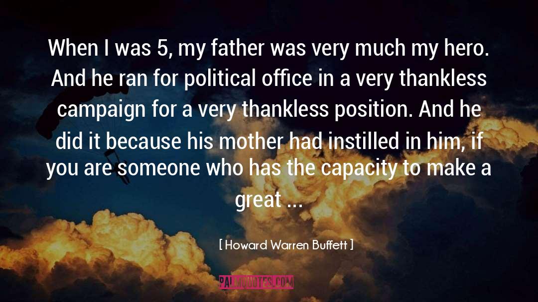Instilled quotes by Howard Warren Buffett