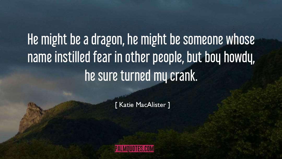 Instilled quotes by Katie MacAlister