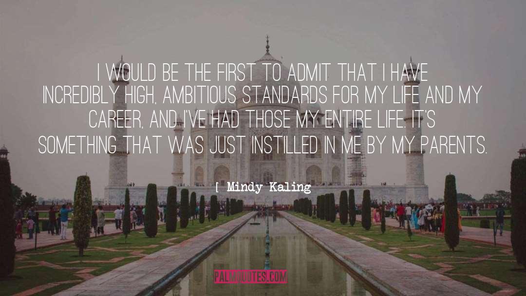 Instilled quotes by Mindy Kaling