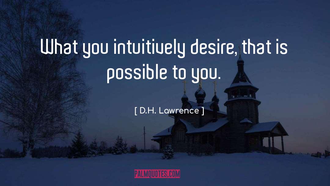 Instinct Intuition quotes by D.H. Lawrence