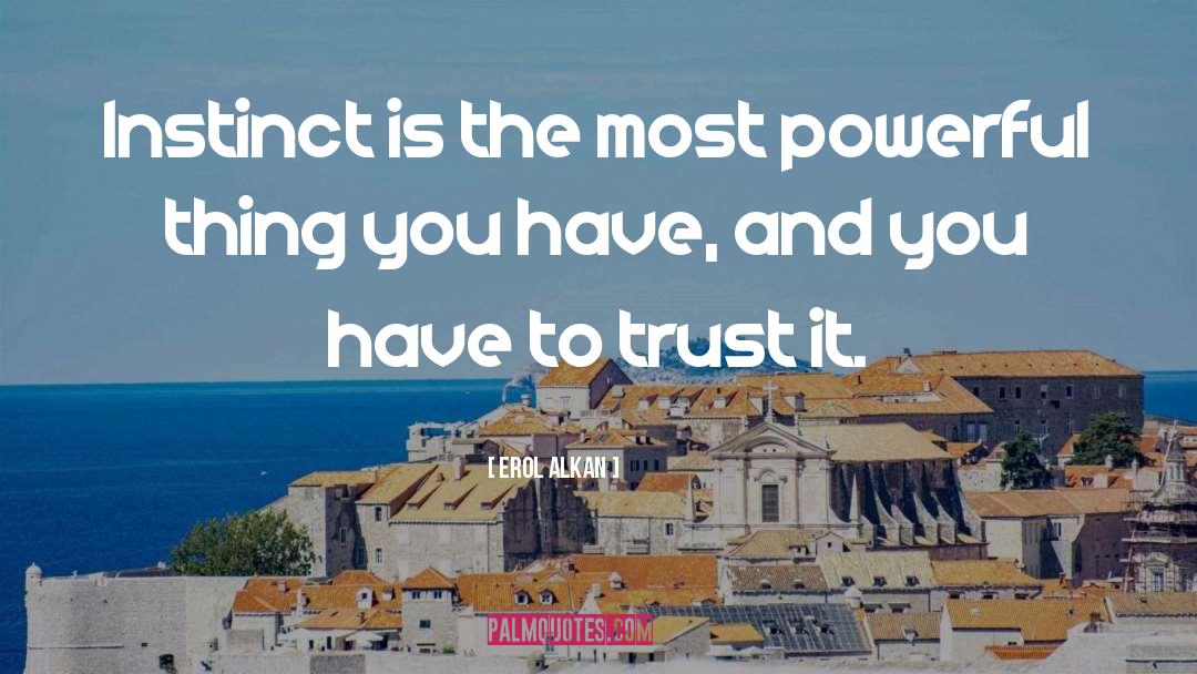 Instinct quotes by Erol Alkan