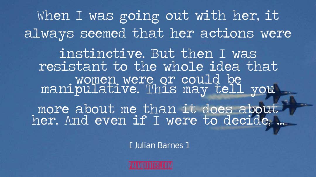 Instinctive quotes by Julian Barnes