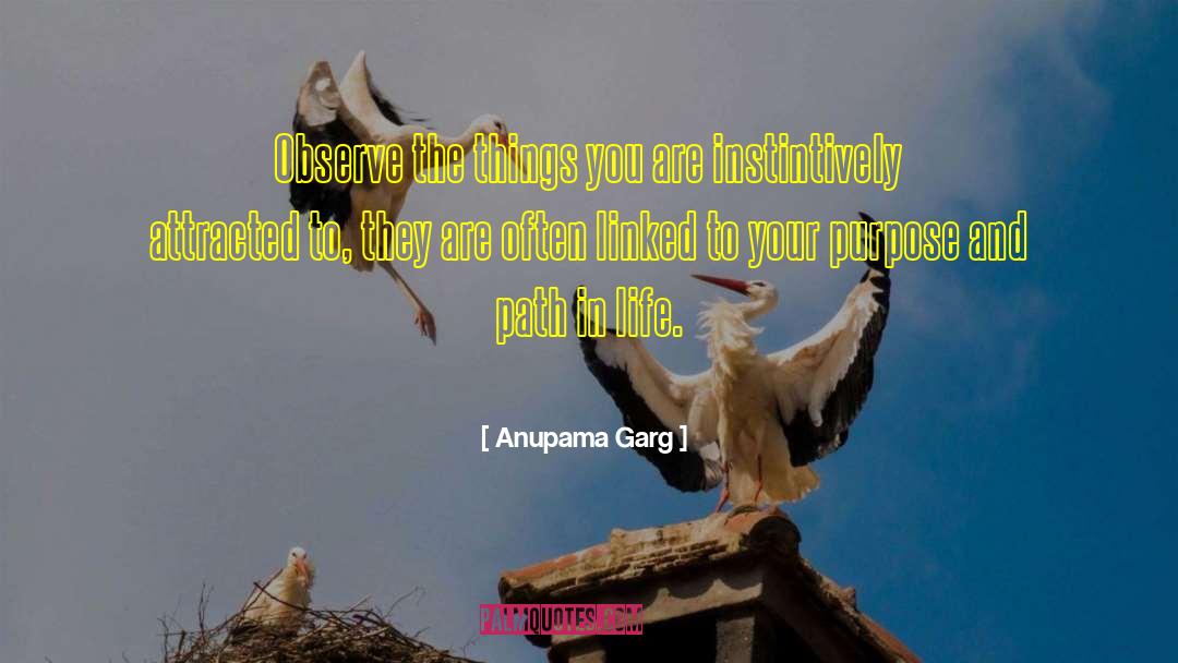 Instintively quotes by Anupama Garg