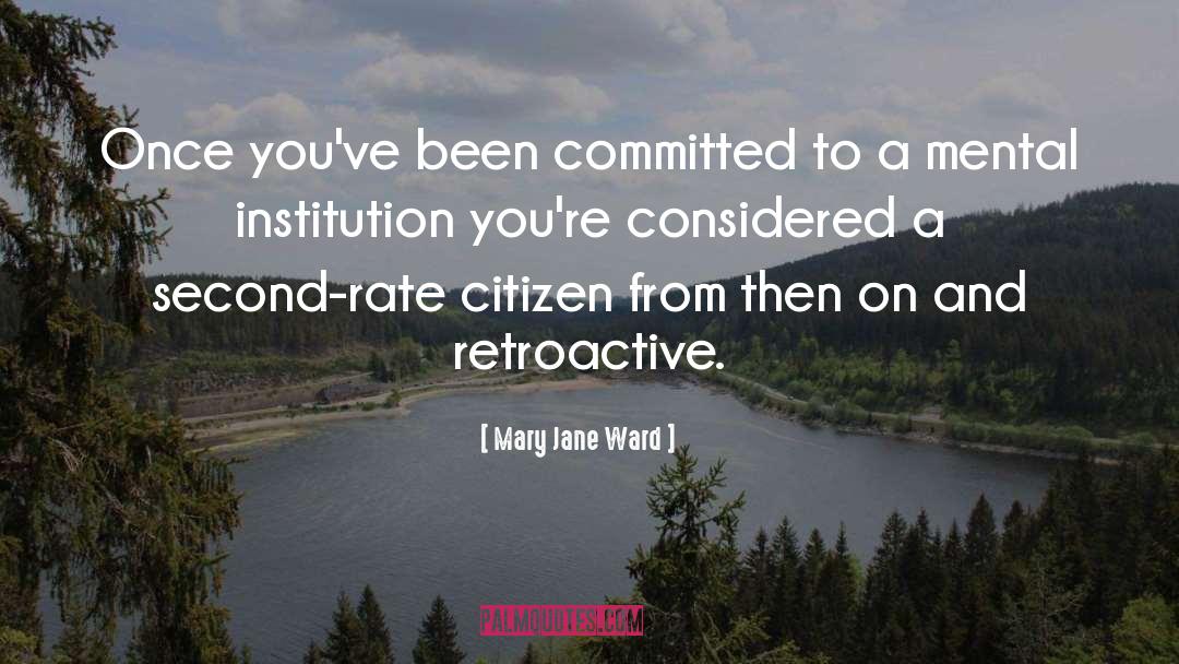 Institution quotes by Mary Jane Ward