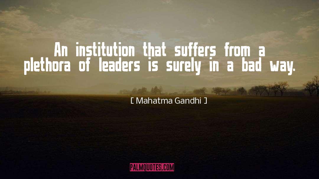 Institution quotes by Mahatma Gandhi