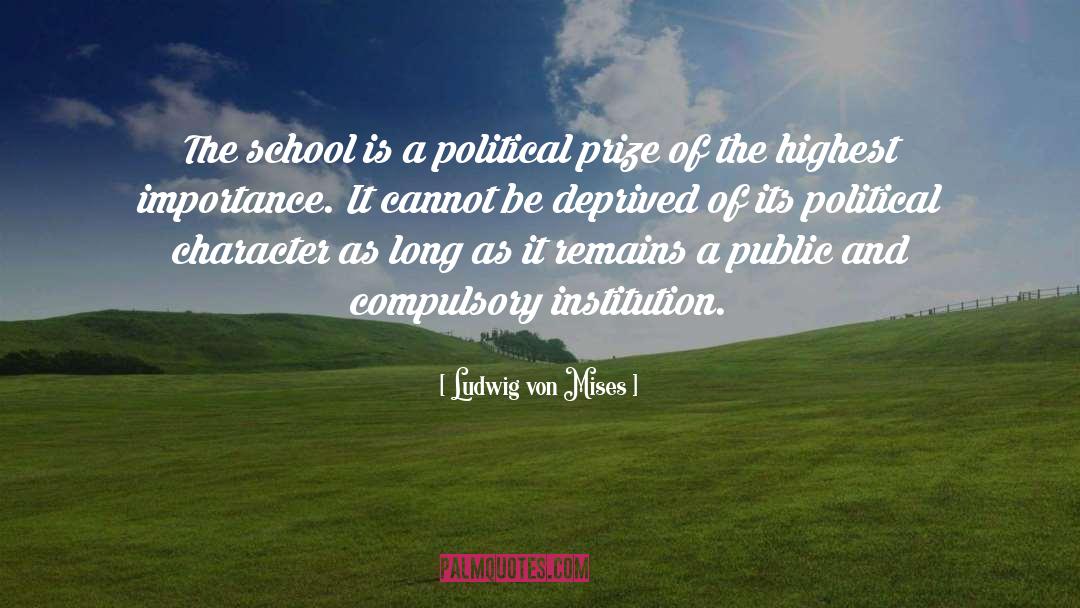 Institution quotes by Ludwig Von Mises