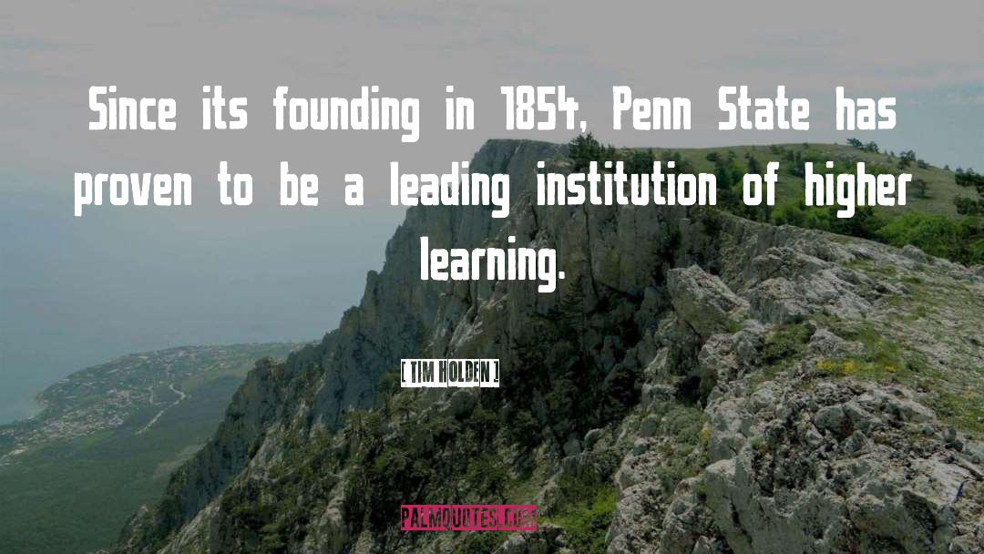 Institution quotes by Tim Holden