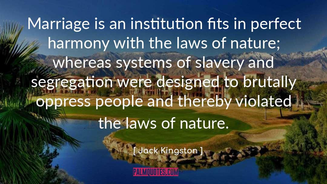 Institution quotes by Jack Kingston