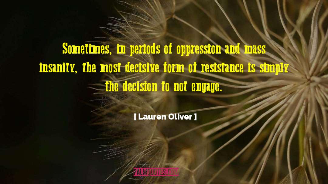 Institutional Oppression quotes by Lauren Oliver