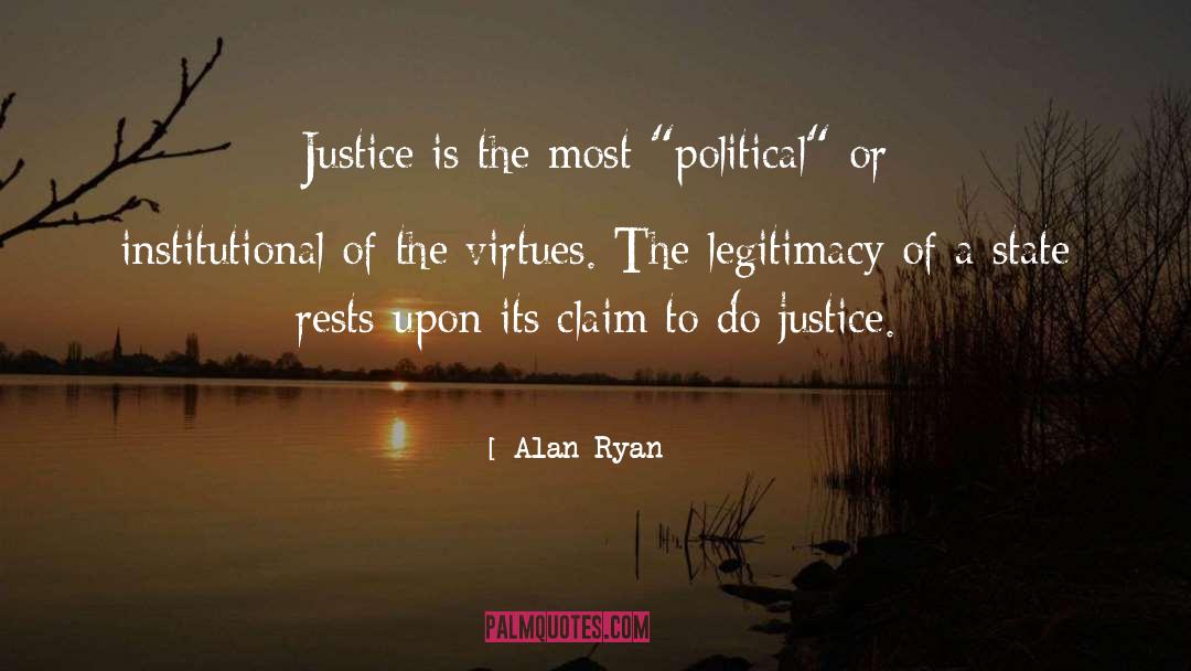 Institutional Racism quotes by Alan Ryan